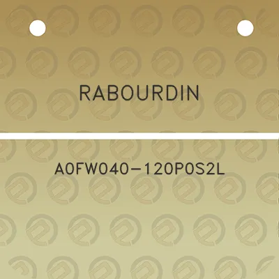 rabourdin-a0fw040-120p0s2l