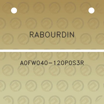 rabourdin-a0fw040-120p0s3r