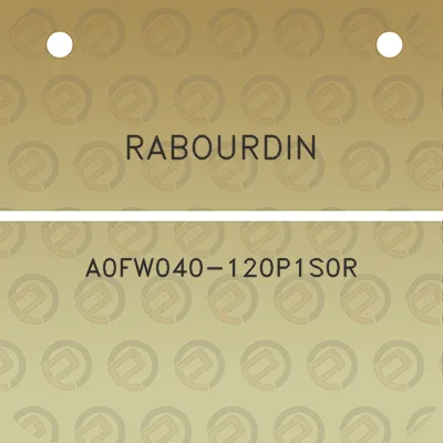 rabourdin-a0fw040-120p1s0r