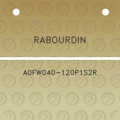 rabourdin-a0fw040-120p1s2r