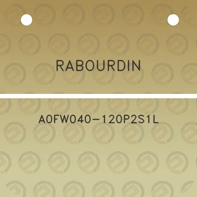 rabourdin-a0fw040-120p2s1l