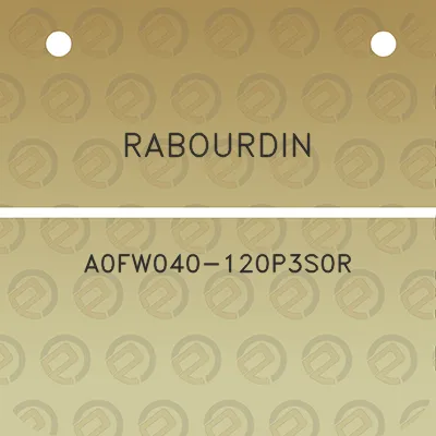 rabourdin-a0fw040-120p3s0r