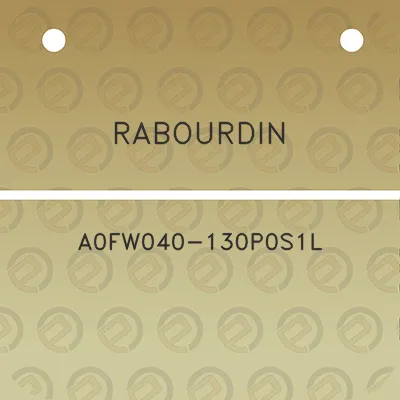 rabourdin-a0fw040-130p0s1l