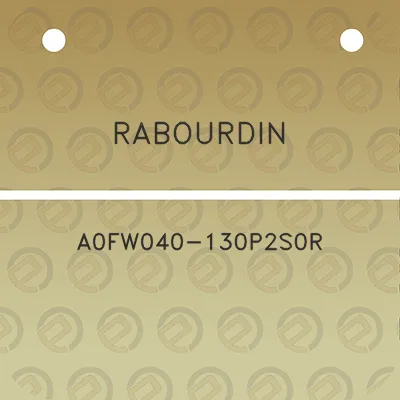 rabourdin-a0fw040-130p2s0r