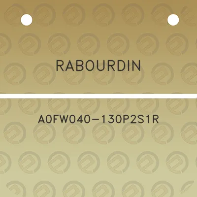 rabourdin-a0fw040-130p2s1r