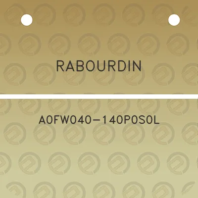 rabourdin-a0fw040-140p0s0l