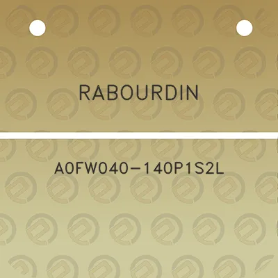 rabourdin-a0fw040-140p1s2l