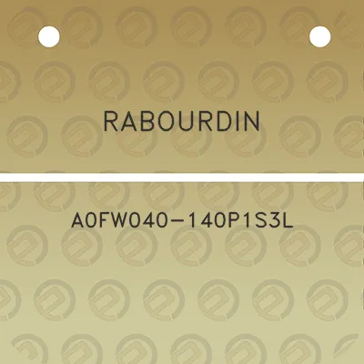 rabourdin-a0fw040-140p1s3l