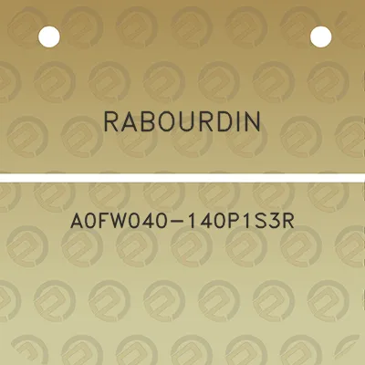 rabourdin-a0fw040-140p1s3r