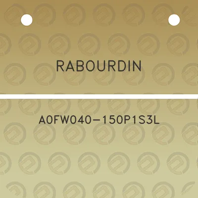 rabourdin-a0fw040-150p1s3l