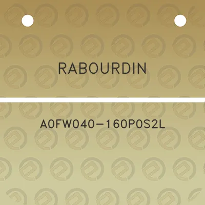 rabourdin-a0fw040-160p0s2l