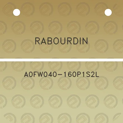 rabourdin-a0fw040-160p1s2l