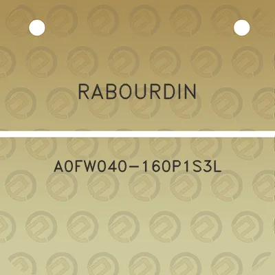 rabourdin-a0fw040-160p1s3l