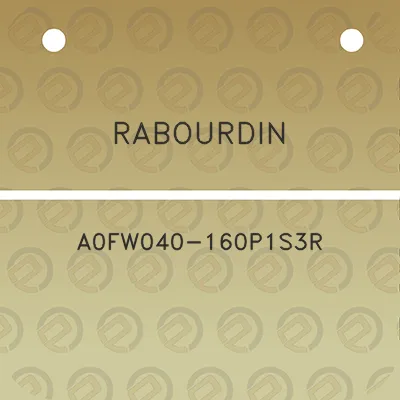 rabourdin-a0fw040-160p1s3r