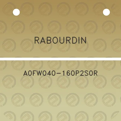 rabourdin-a0fw040-160p2s0r