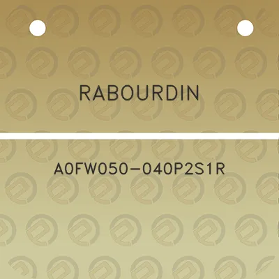 rabourdin-a0fw050-040p2s1r