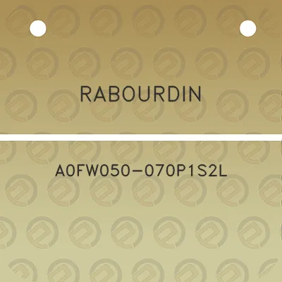 rabourdin-a0fw050-070p1s2l