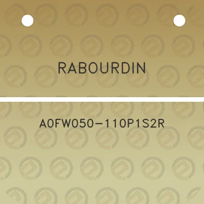 rabourdin-a0fw050-110p1s2r