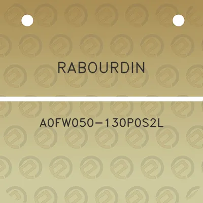 rabourdin-a0fw050-130p0s2l