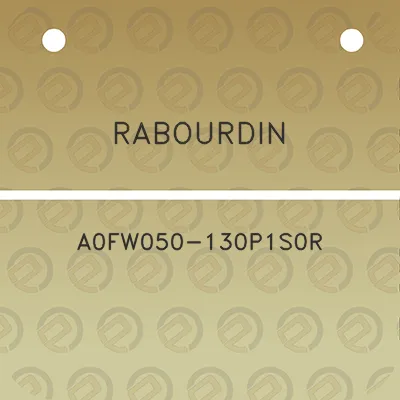 rabourdin-a0fw050-130p1s0r