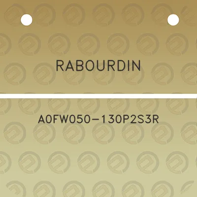 rabourdin-a0fw050-130p2s3r