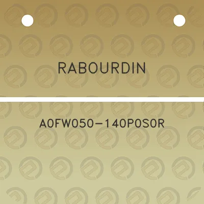 rabourdin-a0fw050-140p0s0r