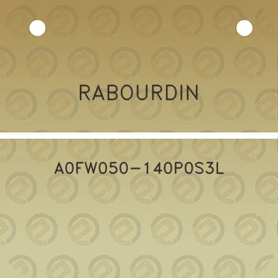 rabourdin-a0fw050-140p0s3l