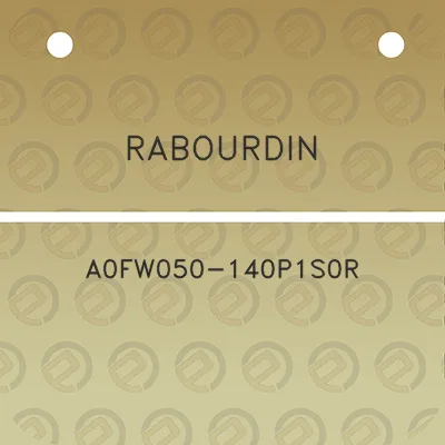 rabourdin-a0fw050-140p1s0r