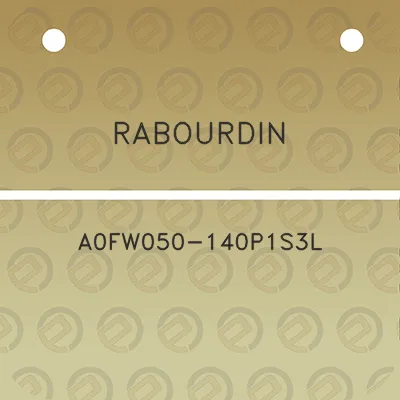 rabourdin-a0fw050-140p1s3l