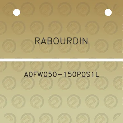 rabourdin-a0fw050-150p0s1l