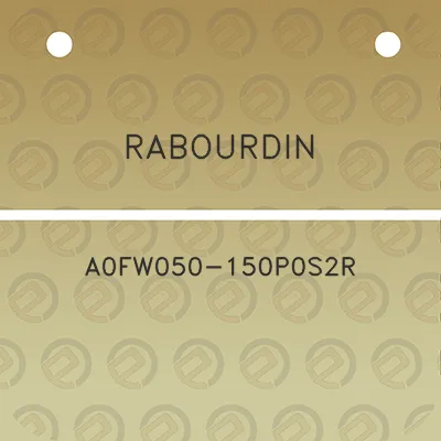 rabourdin-a0fw050-150p0s2r