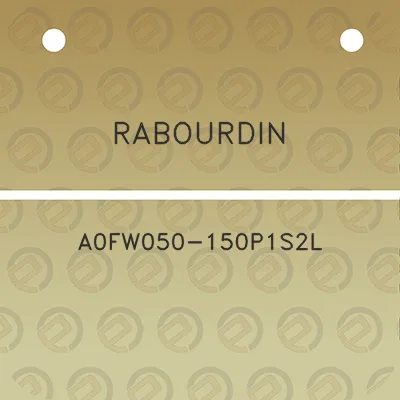 rabourdin-a0fw050-150p1s2l