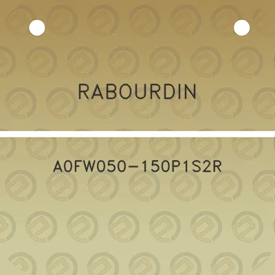 rabourdin-a0fw050-150p1s2r