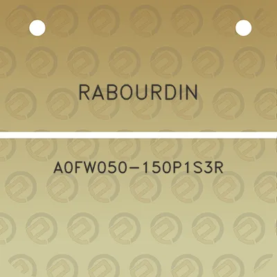 rabourdin-a0fw050-150p1s3r