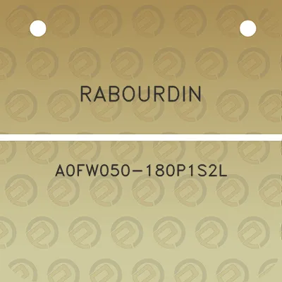 rabourdin-a0fw050-180p1s2l