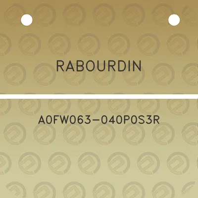 rabourdin-a0fw063-040p0s3r