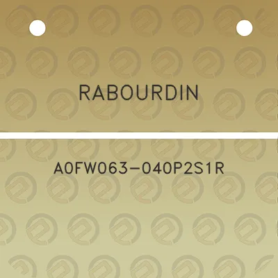 rabourdin-a0fw063-040p2s1r