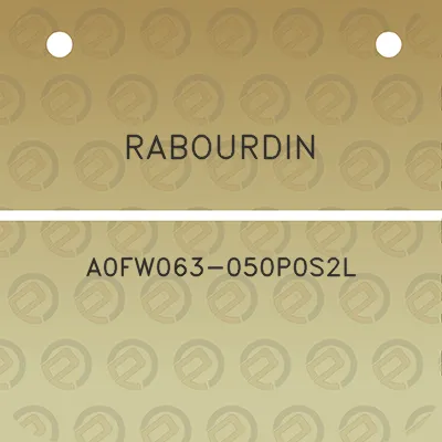 rabourdin-a0fw063-050p0s2l