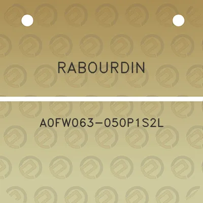 rabourdin-a0fw063-050p1s2l