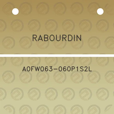 rabourdin-a0fw063-060p1s2l