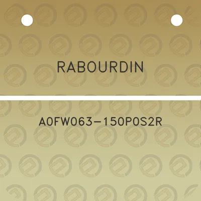 rabourdin-a0fw063-150p0s2r