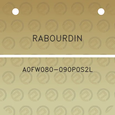 rabourdin-a0fw080-090p0s2l
