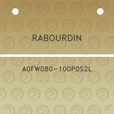 rabourdin-a0fw080-100p0s2l