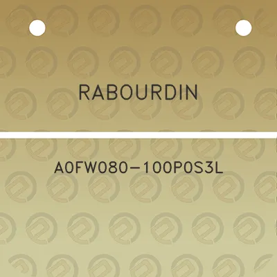 rabourdin-a0fw080-100p0s3l