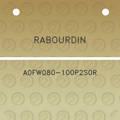 rabourdin-a0fw080-100p2s0r