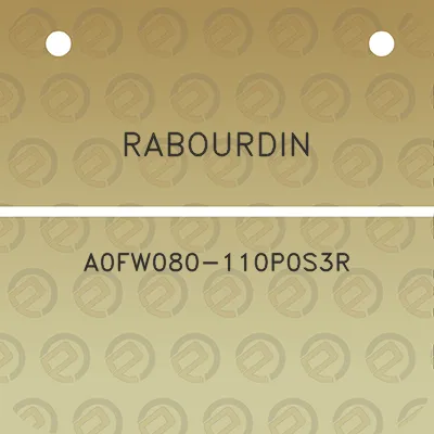 rabourdin-a0fw080-110p0s3r