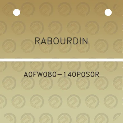 rabourdin-a0fw080-140p0s0r