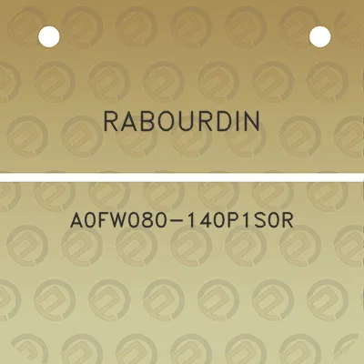 rabourdin-a0fw080-140p1s0r