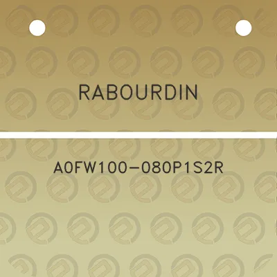 rabourdin-a0fw100-080p1s2r