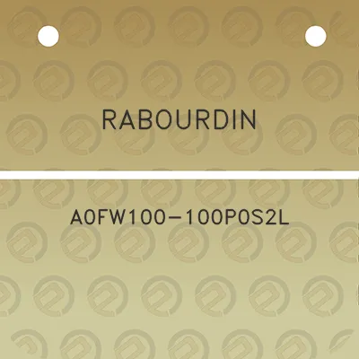 rabourdin-a0fw100-100p0s2l